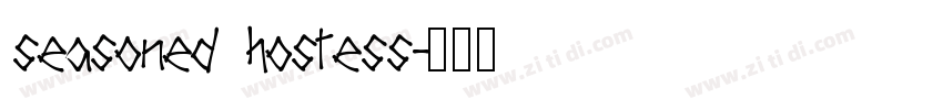 seasoned hostess字体转换